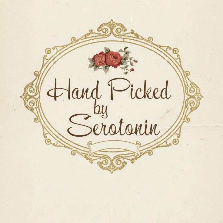 Handpicked By Serotonin