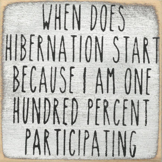 4X4-406 Hibernation Sign