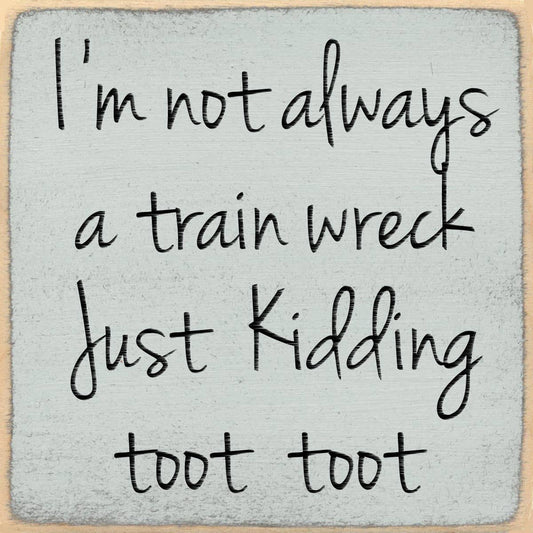 4x4-1063 Toot toot Sign
