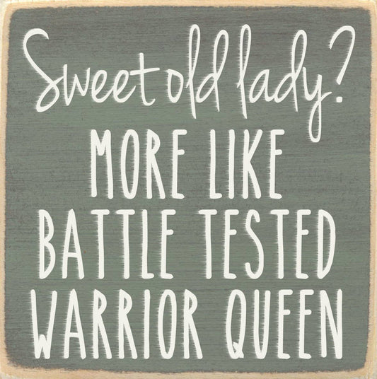 4X4-237 Sweet Old Lady Sign