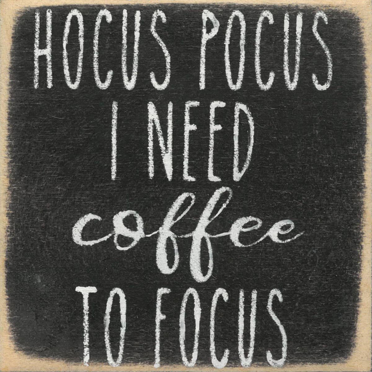 4X4-407 Hocus Pocus Sign