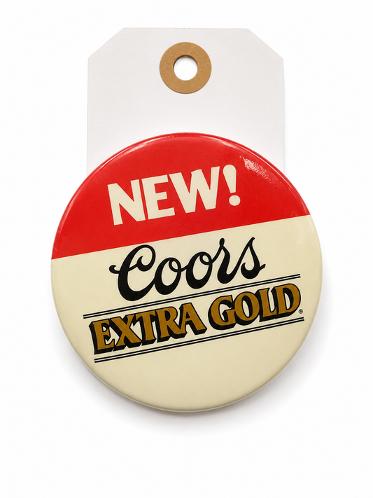 Vintage Coors Extra Gold “NEW!” Advertising Button Pin – Brewery Beer Promo Collectible