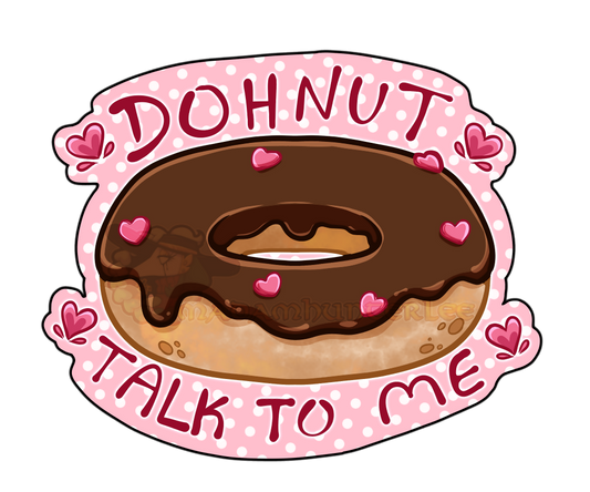 Sticker_-_2.5x3_-_Dohnut_Talk_To_Me
